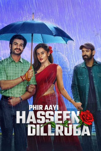 مشاهدة فيلم Phir Aayi Hasseen Dillruba 2024 مترجم